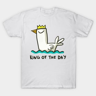 King of the Day, duck king T-Shirt